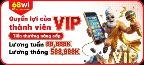 Ưu Đãi 68WI – Cập Nhật Chương Trình Mới